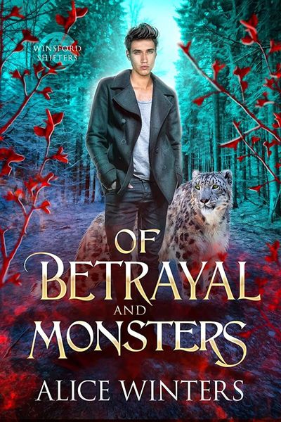 Of Betrayal and Monsters