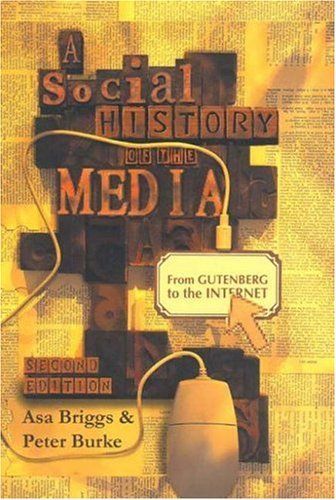 A Social History of the Media