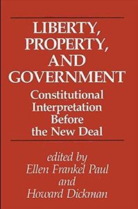 Liberty, Property, and Government