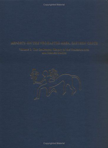 Reports on the Vrokastro Area, Eastern Crete, Volume 2