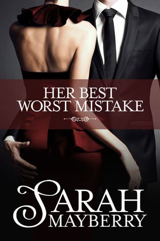 Her Best Worst Mistake