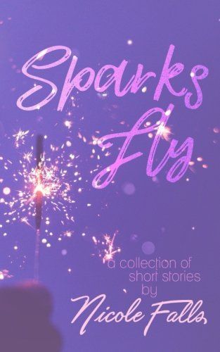 Sparks Fly