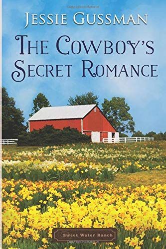 The Cowboy's Secret Romance