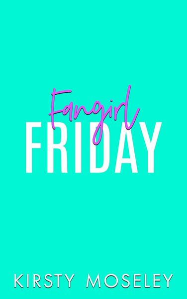 Fangirl Friday