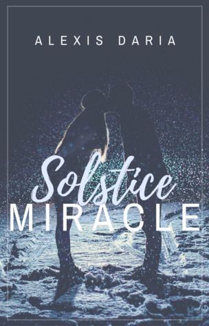 Solstice Miracle