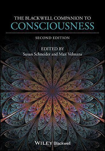 The Blackwell Companion to Consciousness