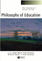 The Blackwell Guide to the Philosophy of Education
