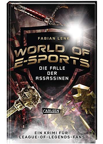 World of E-Sports: Die Falle der Assassinen