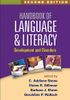 Handbook of Language and Literacy, Second Edition
