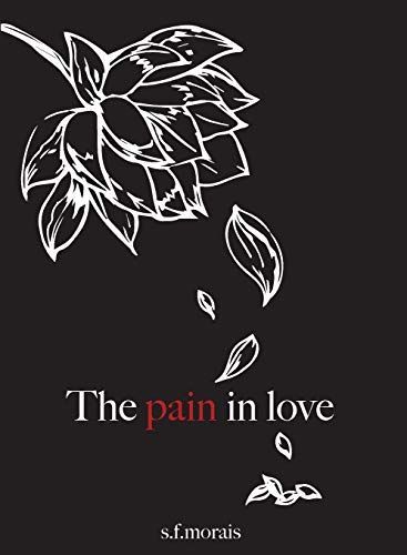 The Pain in Love