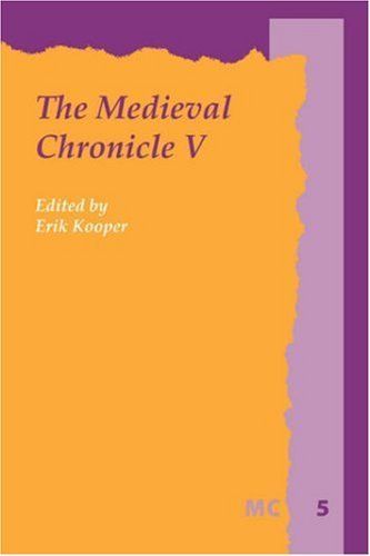 The Medieval Chronicle V