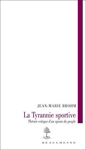 La tyrannie sportive