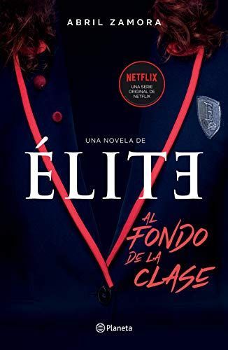 Élite: Al Fondo de la Clase