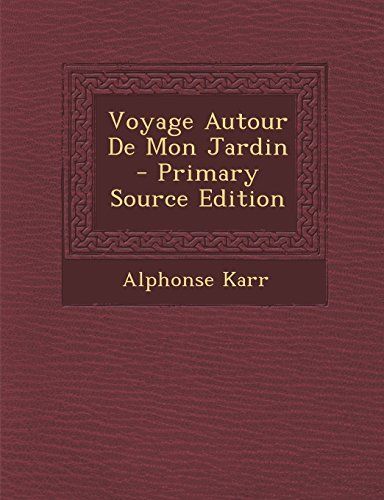 Voyage Autour de Mon Jardin