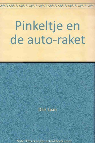 Pinkeltje en de auto-raket