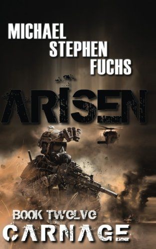 Arisen, Book Twelve - Carnage