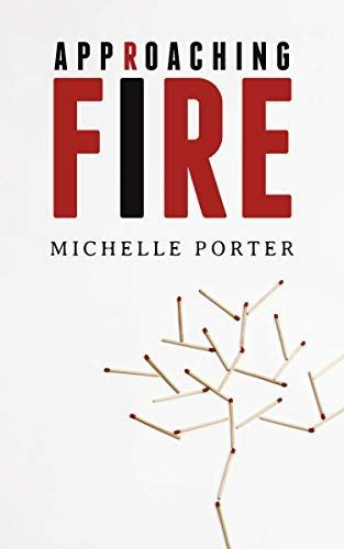 Approaching Fire