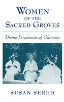 Women of the Sacred Groves