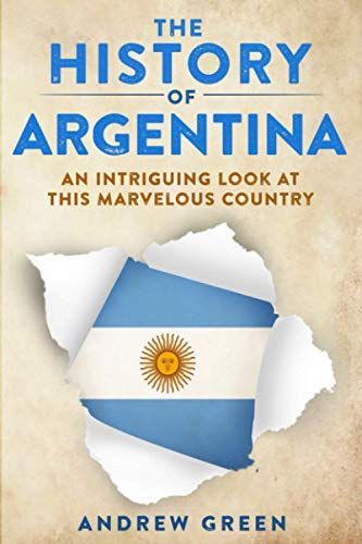 The History of Argentina