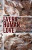 Every Human Love