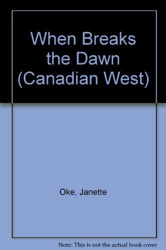 When Breaks the Dawn