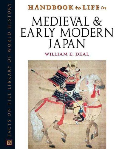 Handbook to Life in Medieval and Early Modern Japan