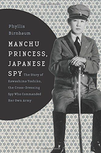 Manchu Princess, Japanese Spy