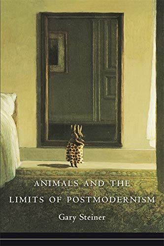 Animals and the Limits of Postmodernism