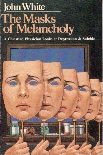 The Masks of Melancholy