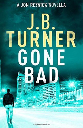 Gone Bad