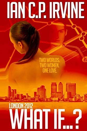 London 2012 : 'What If?'