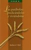 Las Parabolas: Predicandolas y Viviendolas