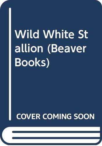 The Wild White Stallion