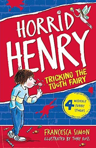 Horrid Henry Tricks the Tooth Fairy