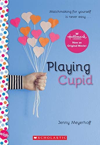 Playing Cupid: A Wish Novel