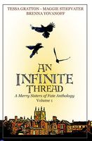 An Infinite Thread - A Merry Sisters of Fate Anthology
