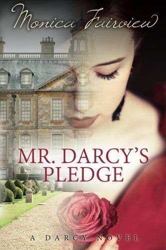 Mr. Darcy's Pledge