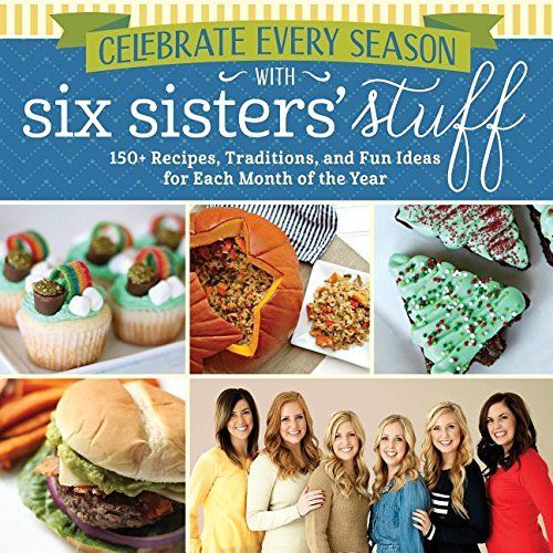 Celebrate Every Season with Six Sisters' Stuff