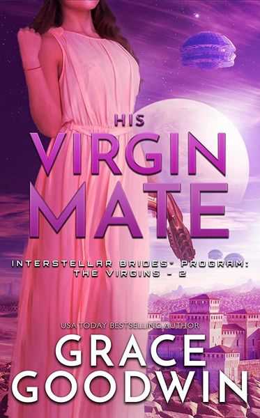 His Virgin Mate (Interstellar Brides