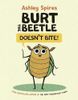 Burt the Beetle Doesn't Bite!