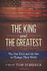 The King and the Greatest