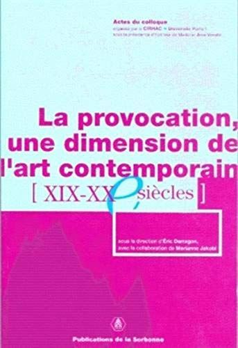 La provocation, une dimension de l'art contemporain