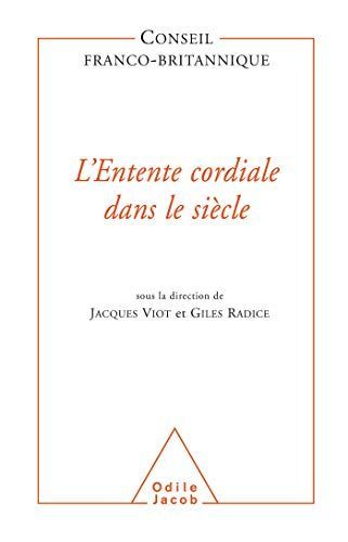 L'entente cordiale dans le siècle