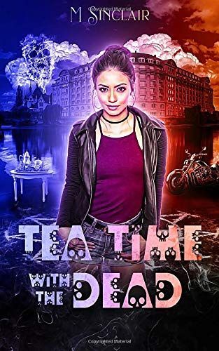 Tea Time with the Dead