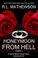 Honeymoon from Hell Part I