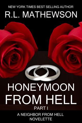 Honeymoon from Hell Part I