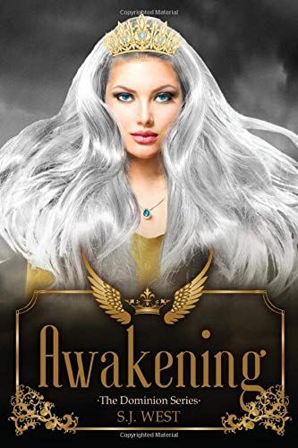 Awakening (the Dominion Series, Book 1)