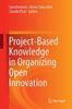 Project-Based Knowledge in Organizing Open Innovation