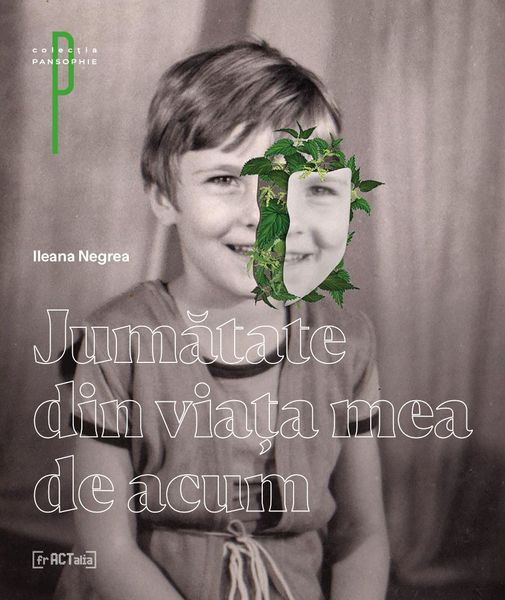 Jumătate din viața mea de acum