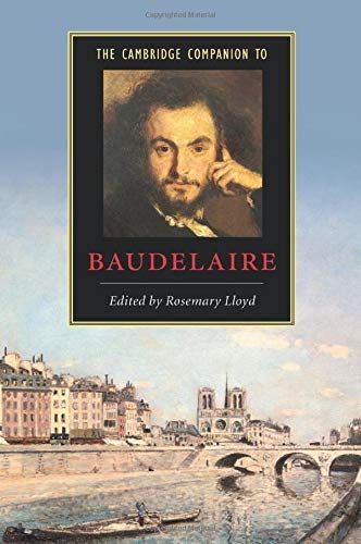 The Cambridge Companion to Baudelaire